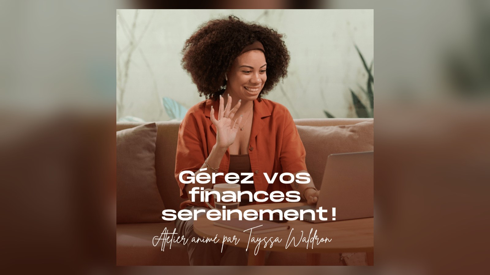 Atelier Ma Finance Era avec Tayssa Waldron, 16 octobre 2026